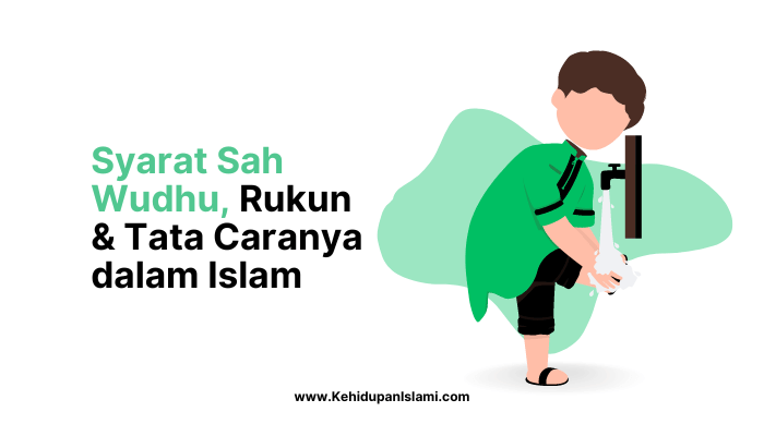 Syarat Sah Wudhu, Rukun & Tata Caranya dalam Islam