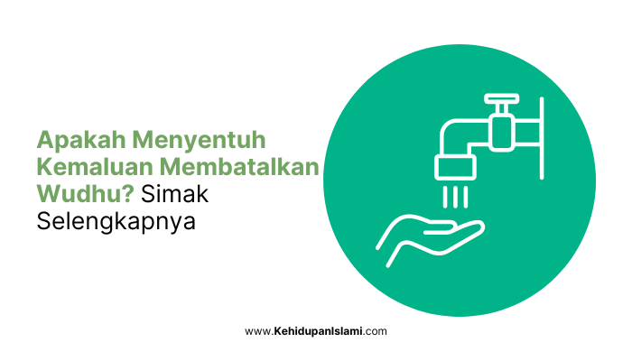 apakah menyentuh kemalian membatalkan wudhu?