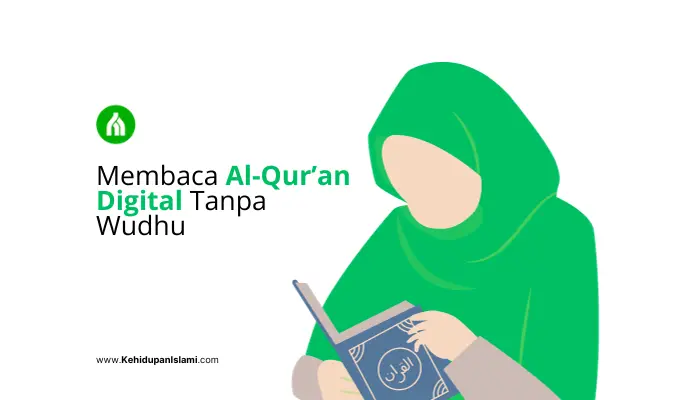 Membaca Al-Qur’an Digital Tanpa Wudhu