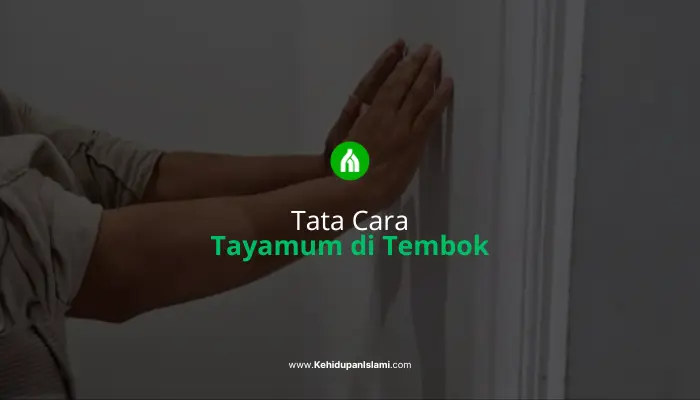 tata cara tayamum di tembok