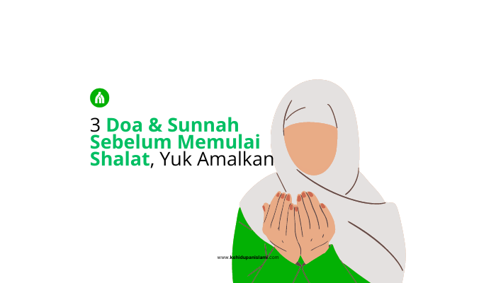 doa dan sunnah sebelum memulai shalat