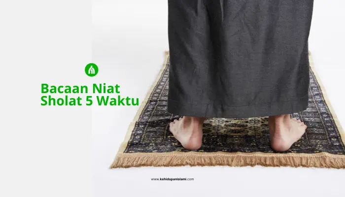lafadz niat sholat 5 waktu