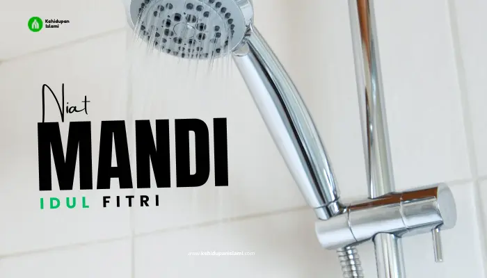 niat mandi idul fitri