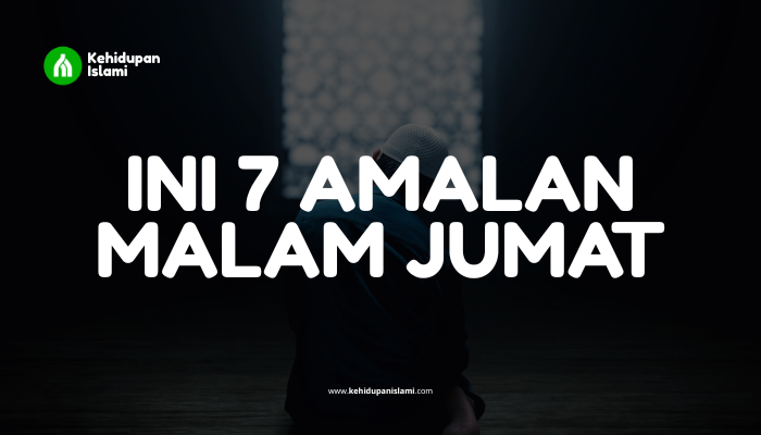 amalan malam jumat agar doa terkabul