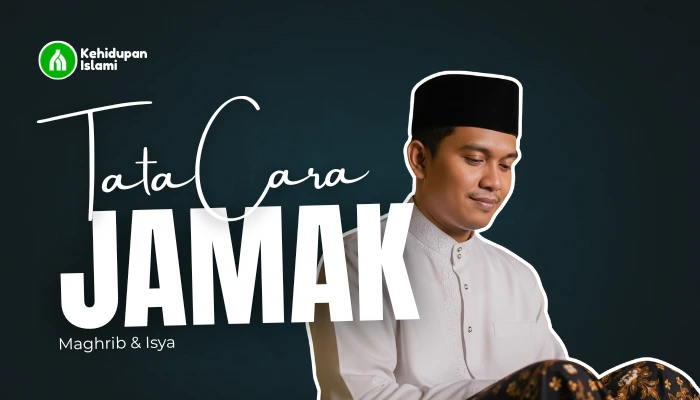 sholat jamak takhir maghrib dan isya