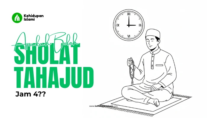 apakah boleh sholat tahajud jam 4