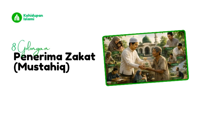 8 golongan penerima zakat atau mustahiq