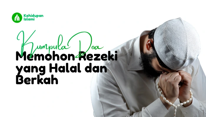 doa memohon rezeki yang halal dan berkah