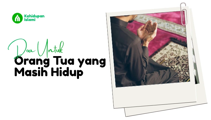 doa untuk orang tua yang masih hidup