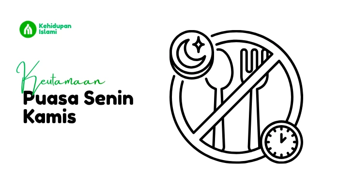 keutamaan puasa senin kamis