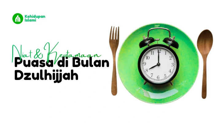 niat dan keutamaan puasa dzulhijjah