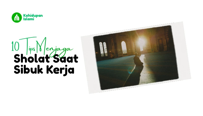 tips menjaga sholat 5 waktu